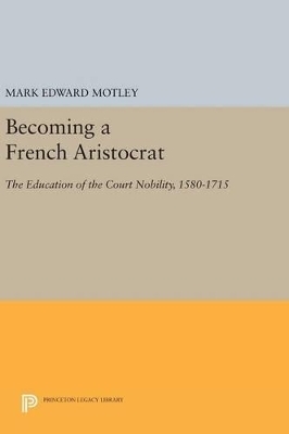 Becoming a French Aristocrat