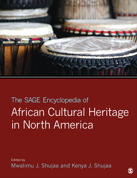 The SAGE Encyclopedia of African Cultural Heritage in North America - 