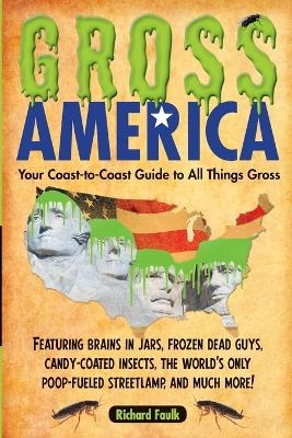 Gross America - Richard Faulk