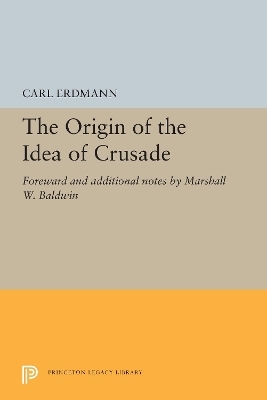 The Origin of the Idea of Crusade