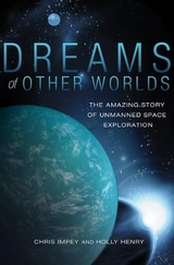 Dreams of Other Worlds - Impey, Christopher; Henry, Holly