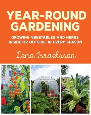 Year-Round Gardening - Lena Israelsson