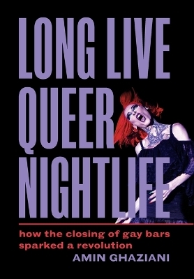 Long Live Queer Nightlife