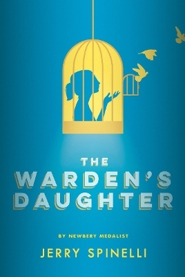 The Warden's Daughter - Jerry Spinelli