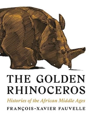 The Golden Rhinoceros - Fran&ccedil;ois-Xavier Fauvelle