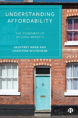 Understanding Affordability - Geoffrey Meen, Christine Whitehead