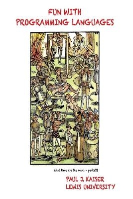 Fun With Programming Languages