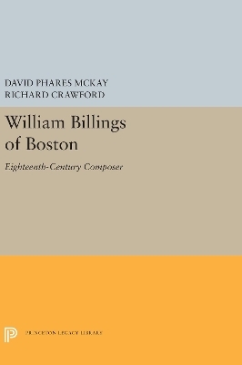 William Billings of Boston - David Phares McKay, Richard Crawford