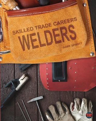 Welders - Gary Sprott