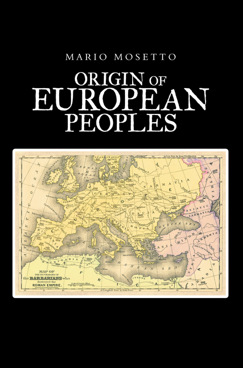 Origins of European Peoples - Mario Mosetto