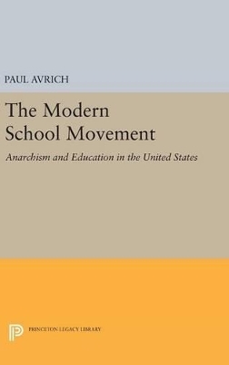 The Modern School Movement - Paul Avrich