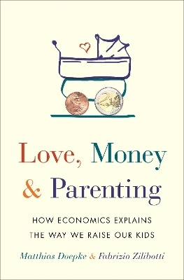 Love, Money, and Parenting