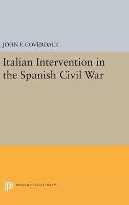 Italian Intervention in the Spanish Civil War - John F. Coverdale
