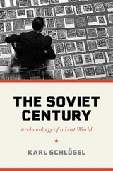The Soviet Century - Karl Schl&ouml;gel