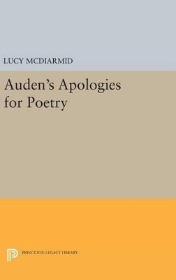Auden's Apologies for Poetry - Professor Lucy McDiarmid