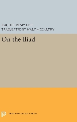 On the Iliad - Rachel Bespaloff