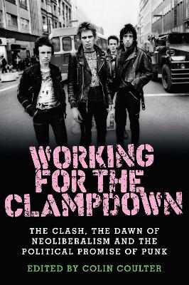 Working for the Clampdown