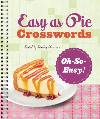 Easy as Pie Crosswords: Oh-So-Easy! - Stanley Newman