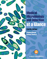 Medical Microbiology and Infection at a Glance, -  Stephen Gillespie,  Kathleen Bamford