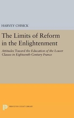 The Limits of Reform in the Enlightenment - Harvey Chisick