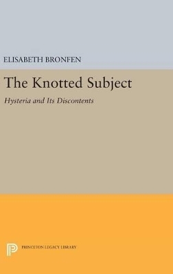 The Knotted Subject - Elisabeth Bronfen