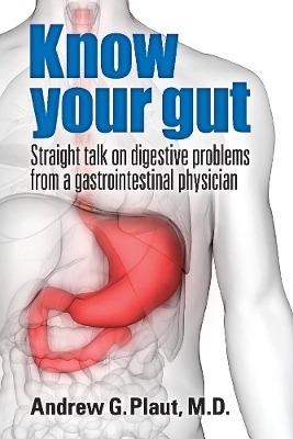 Know Your Gut - Andrew Plaut