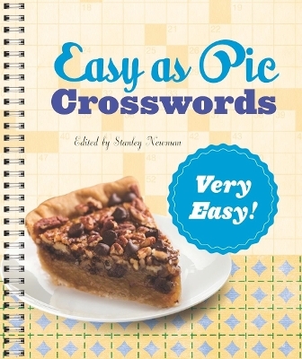 Easy as Pie Crosswords: Very Easy! - Stanley Newman
