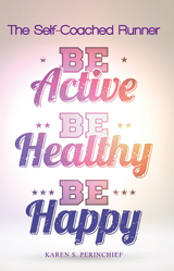 The Self-Coached Runner - Karen S. Perinchief