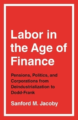 Labor in the Age of Finance