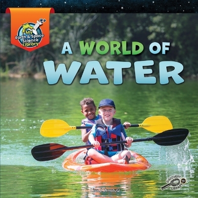 A World of Water - Lisa Amstutz