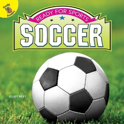 Ready for Sports Soccer - Elliot Riley