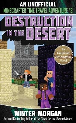 Destruction in the Desert - Winter Morgan