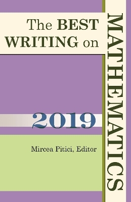The Best Writing on Mathematics 2019 - 