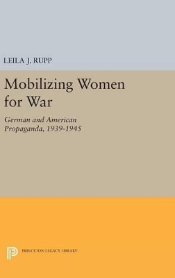 Mobilizing Women for War - Leila J. Rupp