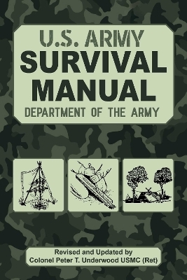 The Official U.S. Army Survival Manual Updated