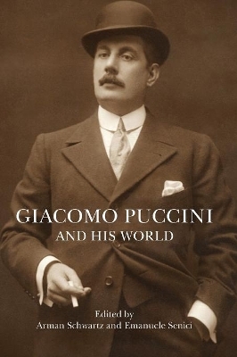 Giacomo Puccini and His World - 