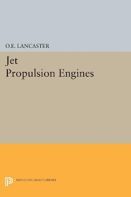 Jet Propulsion Engines - Otis E. Lancaster