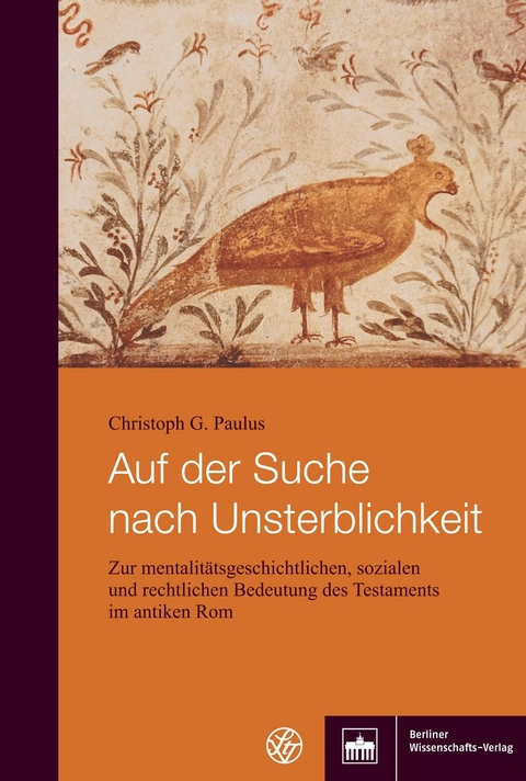 Auf der Suche nach Unsterblichkeit - Christoph G. Paulus