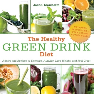 The Healthy Green Drink Diet