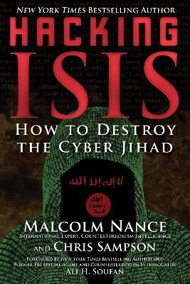 Hacking ISIS - Malcolm Nance, Chris Sampson