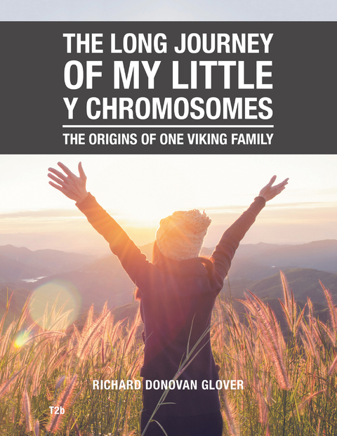 The Long Journey of My Little Y Chromosomes - Richard Donovan Glover
