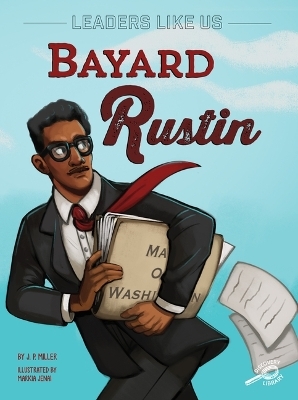 Bayard Rustin - Marie Therese Miller