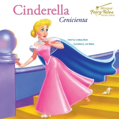 Bilingual Fairy Tales Cinderella - Lindsay Mizer