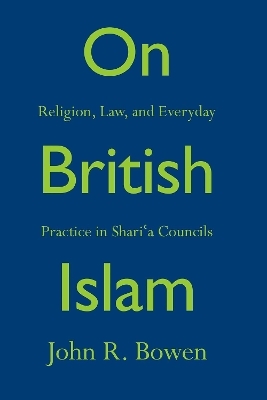 On British Islam - John R. Bowen