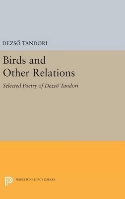 Birds and Other Relations - Dezs&ouml; Tandori