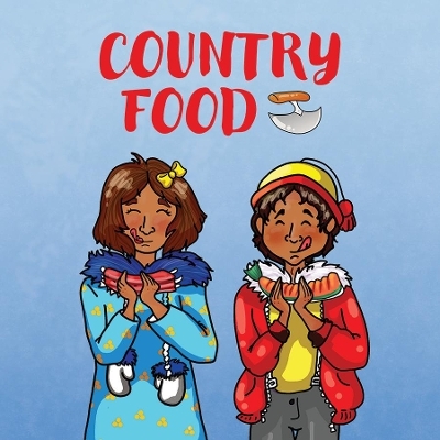 Country Food -  Arvaaq Press