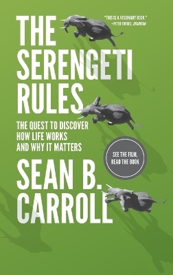 The Serengeti Rules - Sean B. Carroll