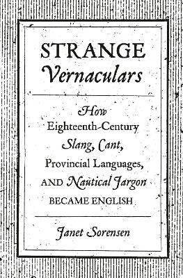 Strange Vernaculars - Janet Sorensen