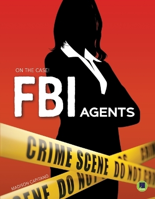 FBI Agents - Madison Capitano