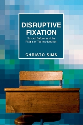 Disruptive Fixation - Christo Sims
